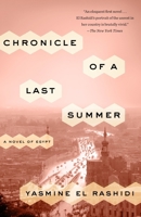 Chronicle of a Last Summer: A Novel of Egypt 0770437311 Book Cover