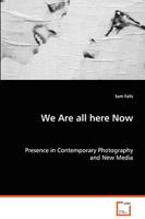 We Are All Here Now 3639056949 Book Cover