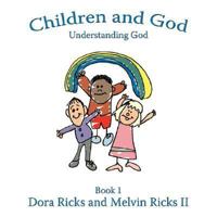 Children and God I: Understanding God 1434323862 Book Cover