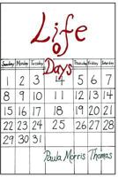 Life of Days 1542641918 Book Cover