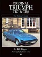 Original Triumph TR7 & TR8 (Originality Series) 0760309728 Book Cover