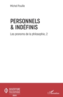 Personnels et indéfinis: Les pronoms de la philosophie 2 (Ouverture Philosophique) (French Edition) 2343199787 Book Cover