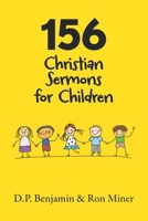 156 Christian Sermons for Children 0932624499 Book Cover