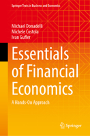 Essentials of Financial Economics: A Hands-On Approach (Springer Texts in Business and Economics) 3031861884 Book Cover