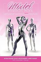 The Model Stimulus Plan: A resource guide for breaking into the fashion, commercial & urban modeling industries, joining a union, saving money & looking fabulous during a recession 1449015964 Book Cover