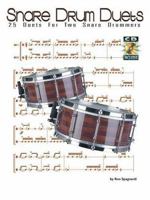 Snare Drum Duets: 25 Duets for Two Snare Drummers 0634054066 Book Cover