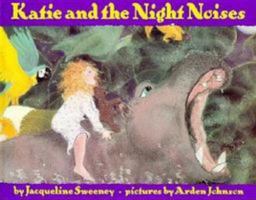 Katie and the Night Noises 0816730148 Book Cover