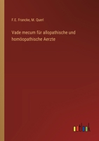 Vade mecum für allopathische und homöopathische Aerzte 3368558943 Book Cover