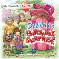 Delilah's Birthday Surprise (The Adventures of Delilah and Louise) (Volume 1) 1642370088 Book Cover
