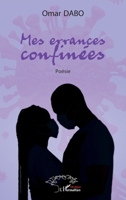 Mes errances confinées (French Edition) 2336556014 Book Cover