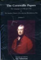 Cornwallis Papersthe Campaigns of 1780 and 1781 in the Southern Theatre of the American Revolutionary War 6 Volume Set 1845747933 Book Cover