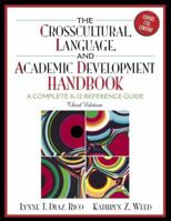 The Crosscultural, Language, and Academic Development Handbook: A Complete K-12 Reference Guide (2nd Edition)