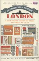 The Secret History of Our Streets: London 1849904510 Book Cover