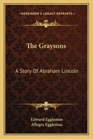 The Graysons: A Story of Illinois 1514368471 Book Cover