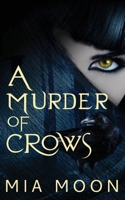 A Murder of Crows 1958531979 Book Cover