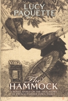 The Hammock: A novel based on the true story of French painter James Tissot (paperback edition, 2020) 0578735229 Book Cover