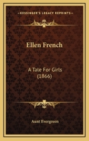 Ellen French: A Tale For Girls 1104122251 Book Cover