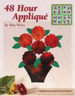 48-Hour Applique Quilts 1574864114 Book Cover