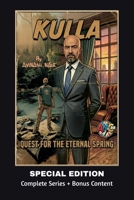 Kulla - Quest for the Eternal Spring: Special Edition B0GPDQW2WW Book Cover