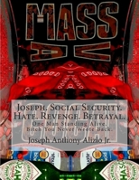 Joseph. Social Security. Hate. Revenge. Betrayal. 1492720917 Book Cover