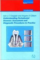 Understanding Periodontal Diseases: Assessment and Diagnostic Procedures in Practice: 1 (Quintessentials: Endontics) 185097053X Book Cover