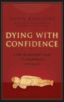 Morir con confianza: Una guía para morir sabiamente 0861716566 Book Cover
