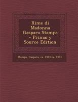 Rime di Madonna Gaspara Stampa 1021435635 Book Cover