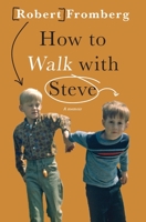 How to Walk with Steve 173601272X Book Cover