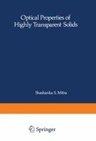 Optical Properties of Highly Transparent Solids (Optical Physics and Engineering) 1468421808 Book Cover
