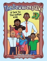 The Dewavery Way: 1669879267 Book Cover