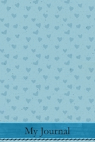 My Journal: Use as a Journal, Diary or Notebook, Pretty Cover With Blue Hearts 1676395873 Book Cover