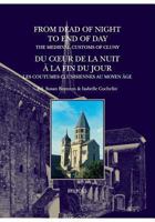 From Dead of Night to End of Day: The Medieval Customs of Cluny (Disciplina Monastica) 2503518893 Book Cover