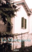 La Montagnola: Villa Tagliafico, una storia d'amore 8896337062 Book Cover