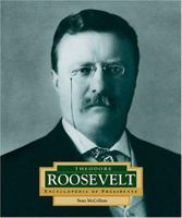 Theodore Roosevelt: America's 26th President (Encyclopedia of Presidents. Second Series) 0516229648 Book Cover