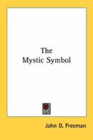The Mystic Symbol 1163153109 Book Cover