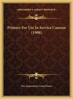 Primers For Use In Service Cannon 1164818864 Book Cover
