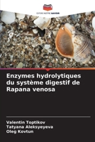 Enzymes hydrolytiques du système digestif de Rapana venosa (French Edition) 6208094313 Book Cover