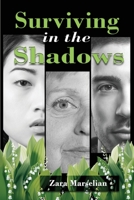 Surviving in the Shadows 1722793074 Book Cover