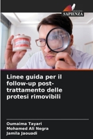 Linee guida per il follow-up post-trattamento delle protesi rimovibili (Italian Edition) 6207597958 Book Cover