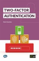 Two-Factor Authentication 1849287325 Book Cover