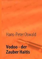 Vodoo: Der Zauber Haitis 3837059049 Book Cover