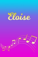 Eloise: Sheet Music Note Manuscript Notebook Paper Pink Blue Gold Personalized Letter E Initial Custom First Name Cover Musician Composer Instrument Composition Book 12 Staves a Page Staff Line Notepa 1706620012 Book Cover