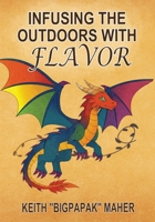 Infusing the Outdoors with Flavor B0GYH2DZ7L Book Cover