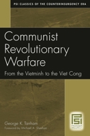 Communist Revolutionary Warfare: The Vietminh in Indochina 0275992640 Book Cover