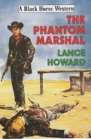The Phantom Marshal 0709068255 Book Cover