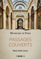 Passages Couverts (French Edition) B09YXZZWZZ Book Cover