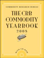 The CRB Commodity Yearbook 2008, with CD-ROM (Crb Commodity Yearbook) 0470230215 Book Cover