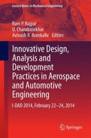 Innovative Design, Analysis and Development Practices in Aerospace and Automotive Engineering: I-DAD 2014, February 22 - 24, 2014 8132218701 Book Cover