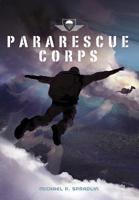 Pararescue Corps 1496581059 Book Cover