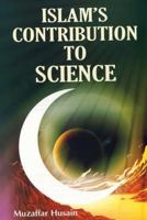 Islam's Contribution to Science 8126119373 Book Cover